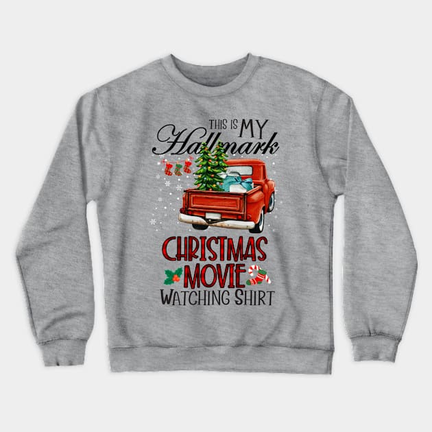 This Is My Christmas Movie Watching Shirt, Christmas shirt,Merry Christmas, buffalo plaid Crewneck Sweatshirt by Everything for your LOVE-Birthday